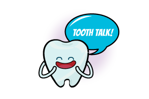 Tooth Talk Tooth Talk
